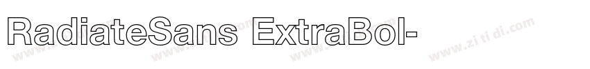 RadiateSans ExtraBol字体转换